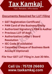 Documents Required for LUT Filing