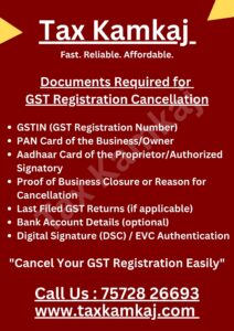 Documents Required for GST Registration Cancellation